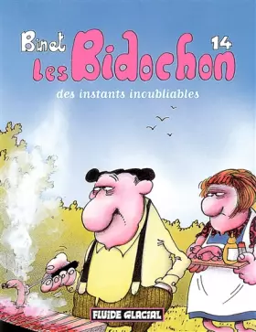 Couverture du produit · Les Bidochon, tome 14 : Des instants inoubliables