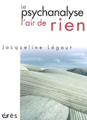 Couverture du produit · La psychanalyse, l'air de rien : Conversation avec Camille