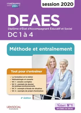 Couverture du produit · DEAES - Entraînement et méthode - Épreuves de certification DC 1 à 4: Diplôme d'État d'Accompagnant éducatif et social - Sessio