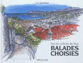 Couverture du produit · Sur les collines de Nice: Balades choisies