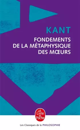 Couverture du produit · Fondements de la métaphysique des moeurs