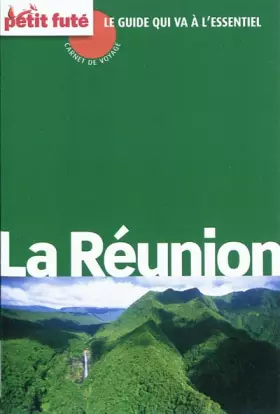 Couverture du produit · LA REUNION CARNET DE VOYAGE 2011 PETIT FUTE