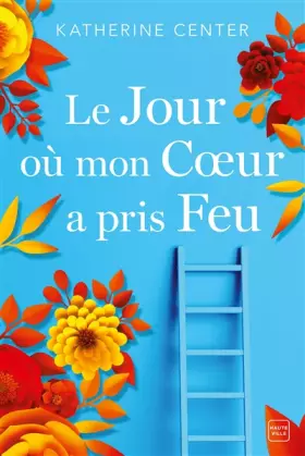 Couverture du produit · Le jour où mon coeur a pris feu