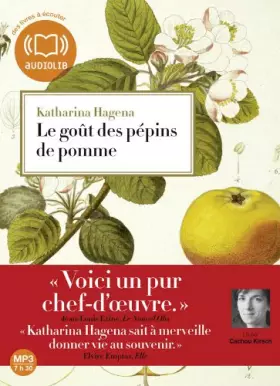 Couverture du produit · Le Goût des pépins de pomme (cc) : Audio livre 1 CD MP3 - 616 Mo