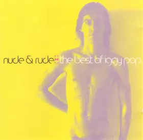Couverture du produit · Nude & Rude: The Best Of Iggy Pop