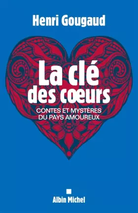 Couverture du produit · La Clé des coeurs: Contes et mystères du pays amoureux