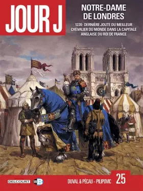 Couverture du produit · Jour J T25: Notre Dame de Londres