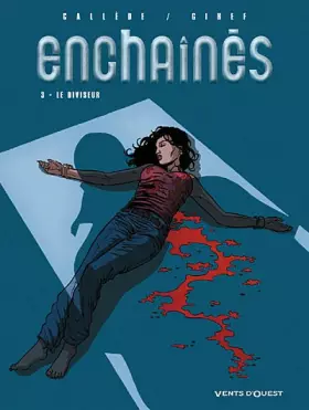 Couverture du produit · Enchaînés - Tome 3: Le Diviseur