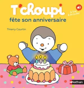 Couverture du produit · T'choupi fête son anniversaire - Dès 2 ans (22)