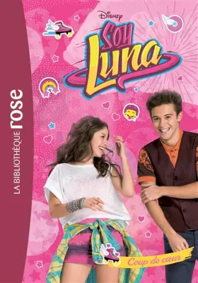 Couverture du produit · Soy Luna 05 - Coup de coeur