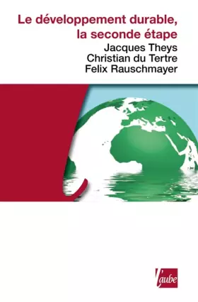 Couverture du produit · Le Développement durable, la seconde étape