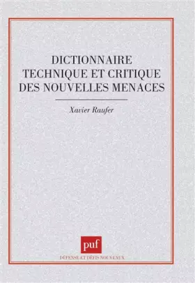 Couverture du produit · Dictionnaire technique et critique des nouvelles menaces