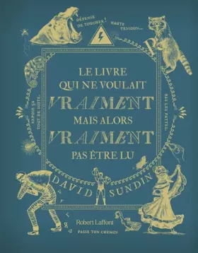 Couverture du produit · Le Livre qui ne voulait vraiment mais alors vraiment pas être lu - album jeunesse (3)