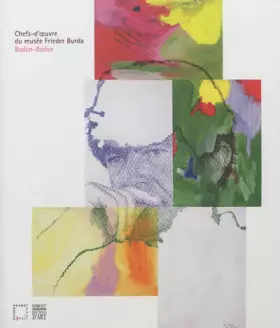 Couverture du produit · Chefs d'oeuvre du musée Frieder Burda Baden-Baden: Catalogue expo 08/2012
