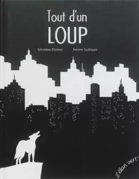 Couverture du produit · TOUT D'UN LOUP