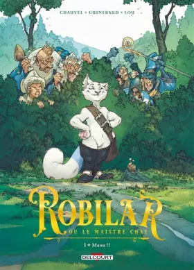 Couverture du produit · Robilar ou le Maistre Chat T01: Maou !!