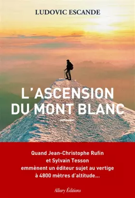 Couverture du produit · L'Ascension du mont Blanc
