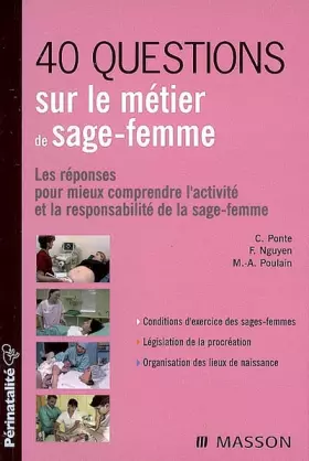 Couverture du produit · 40 questions sur le métier de sage-femme: Les réponses pour mieux comprendre l'activité et la responsabilité de la sage-femme