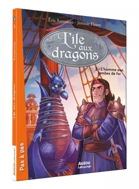 Couverture du produit · L'île aux dragons, Tome 3 : L'homme aux jambes de fer