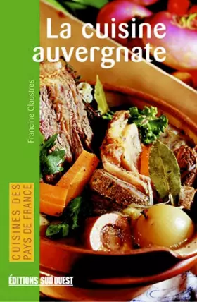 Couverture du produit · La cuisine auvergnate