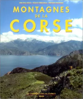 Couverture du produit · Montagnes de la Corse : 100 itinéraires vers les sommets
