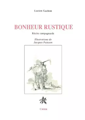 Couverture du produit · Bonheur rustique: Récits campagnards