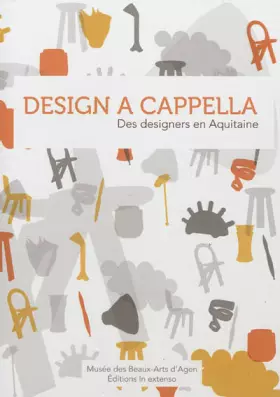Couverture du produit · Design a cappella: Des designers en Aquitaine