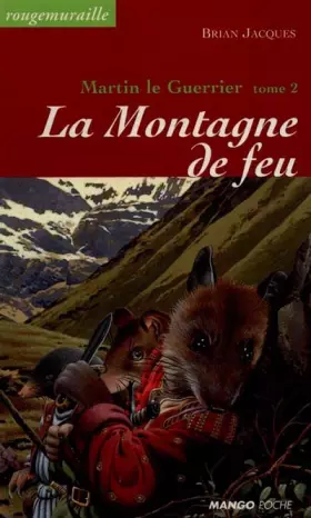Couverture du produit · Martin le Guerrier, Tome 2 : La montagne de feu