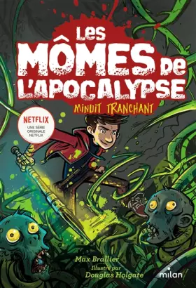 Couverture du produit · Les mômes de l'apocalypse, Tome 05: Minuit tranchant