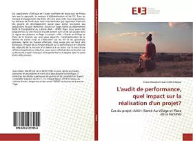 Couverture du produit · L'audit de performance, quel impact sur la réalisation d'un projet?: Cas du projet «SAV» (Santé Au Village et Place de la Femme