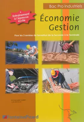 Couverture du produit · Economie Gestion Bac Pro Industriels : Avec Entraînement à l'épreuve écrite