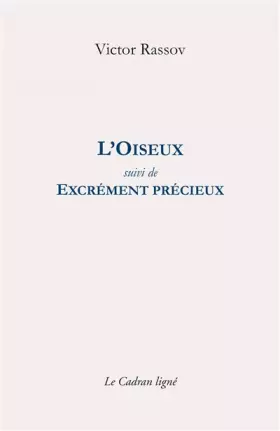 Couverture du produit · L'oiseux: Suivi de Excrément précieux