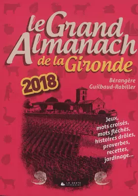 Couverture du produit · Grand Almanach de la Gironde 2018