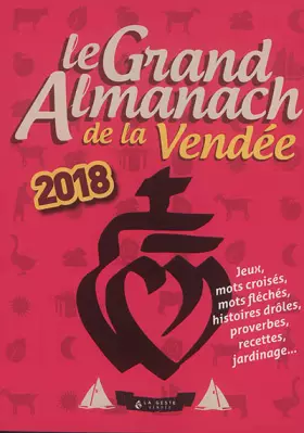 Couverture du produit · Grand Almanach de la Vendee 2018