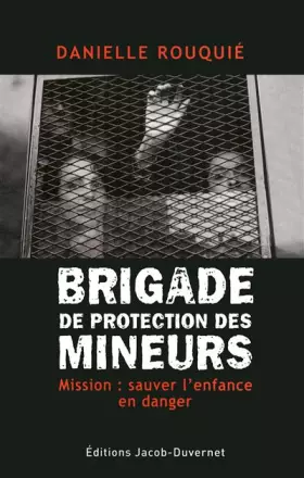 Couverture du produit · BRIGADE DE PROTECTION MINEURS