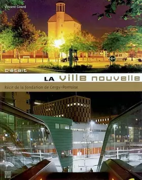 Couverture du produit · C'était la ville nouvelle