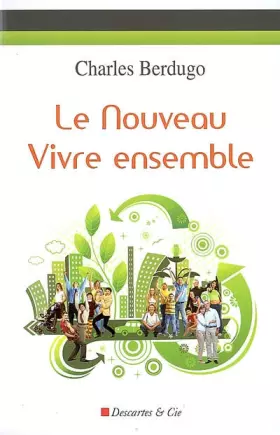 Couverture du produit · Le nouveau vivre ensemble