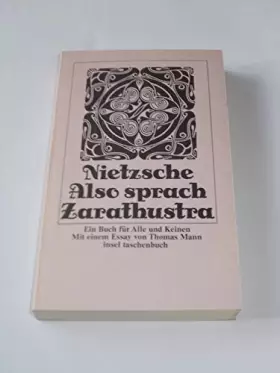 Couverture du produit · Also sprach Zarathustra: Ein Buch für alle und keinen (Mit einem Essay "Die Philosophie Nietzsches im Lichte unserer Erfahrung"