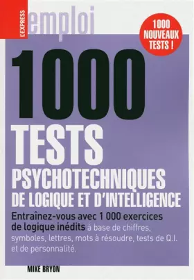 Couverture du produit · 1000 TESTS PSYCHOTECHNIQUES, de logique et d'intelligence