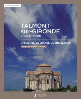 Couverture du produit · Talmont-sur-Gironde et ses environs: Une église, un village, un site classé