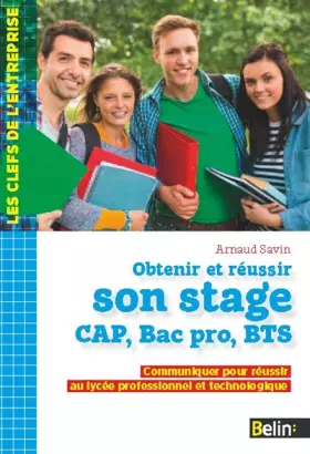 Couverture du produit · Obtenir et réussir son stage CAP, Bac Pro, BTS