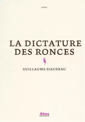 Couverture du produit · La dictature des ronces