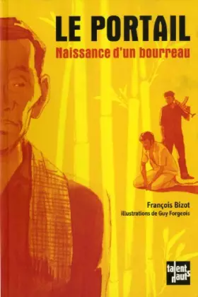 Couverture du produit · Le portail : Naissance d'un bourreau