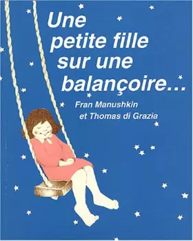 Couverture du produit · Une petite fille sur une balançoire...