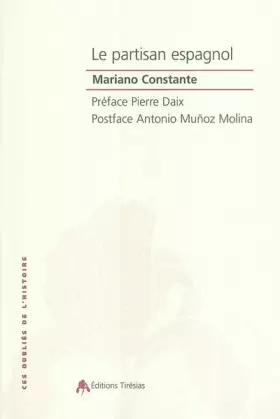 Couverture du produit · Le partisan espagnol : 1933-1945