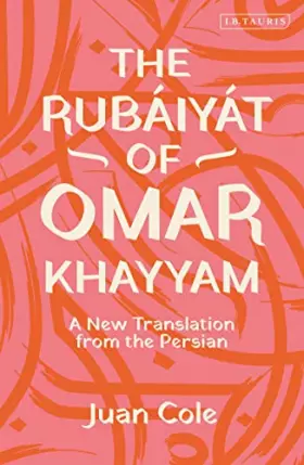 Couverture du produit · The Rubáiyát of Omar Khayyam: A New Translation from the Persian
