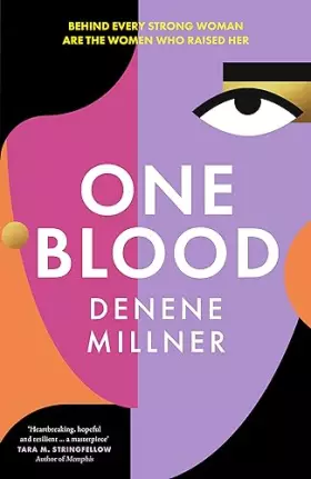 Couverture du produit · One Blood: An epic new multi-generational novel about Black motherhood and family secrets from author Denene Millner