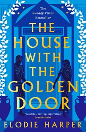 Couverture du produit · The House With the Golden Door: the unmissable second novel in the Sunday Times bestselling trilogy set in ancient Pompeii (The