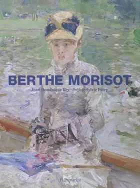 Couverture du produit · Berthe Morisot: LA BELLE PEINTRE
