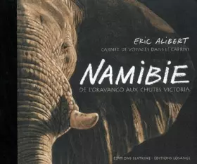 Couverture du produit · Namibie de l'Okavango aux chutes Victoria : Carnet de voyages dans le Caprivi